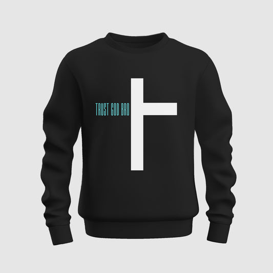 Trust God Unisex Sweatshirt